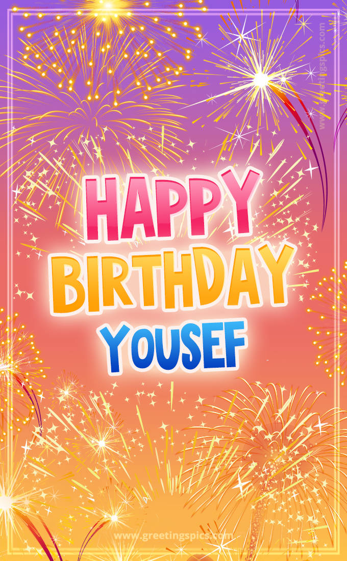 Happy Birthday Yousef Picture with fireworks (tall rectangle shape picture)