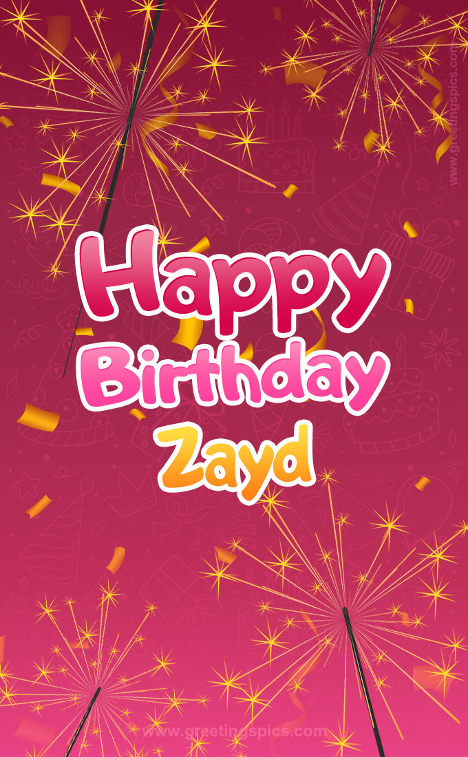 Happy Birthday Zayd Image with sparklers (tall rectangle shape picture)