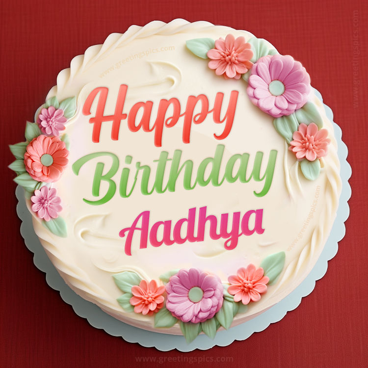 Happy Birthday Aadhya Cake Image With Name (square shape image)