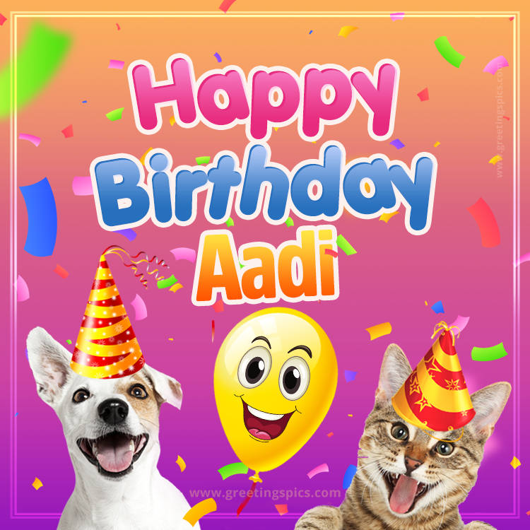 Happy Birthday Aadi Funny Image with cat and dog (square shape image)