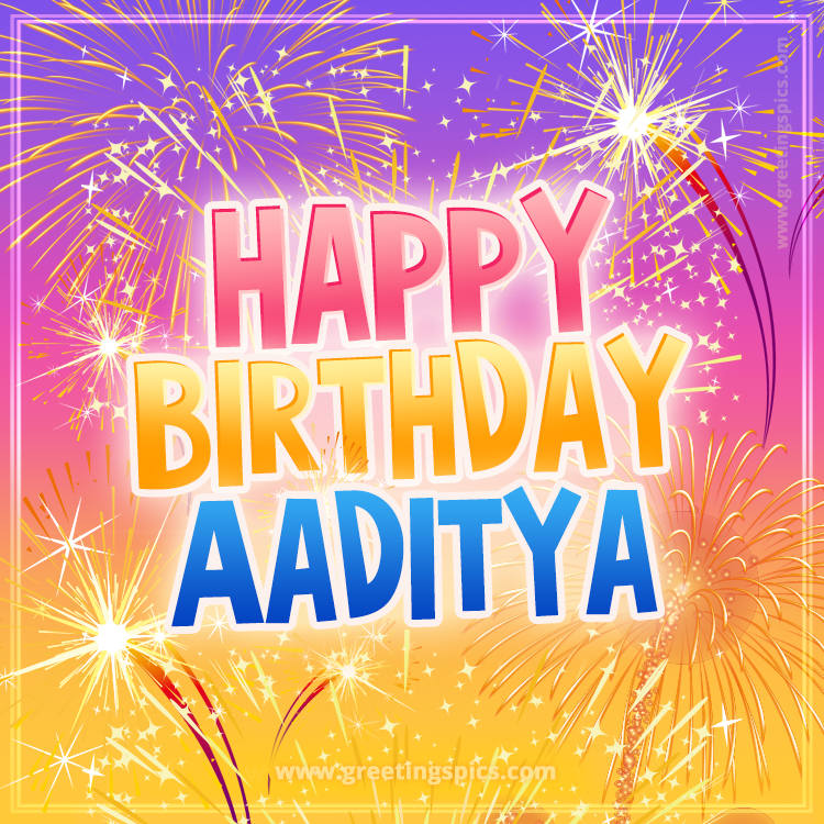 Happy Birthday Aaditya Picture with fireworks (square shape image)