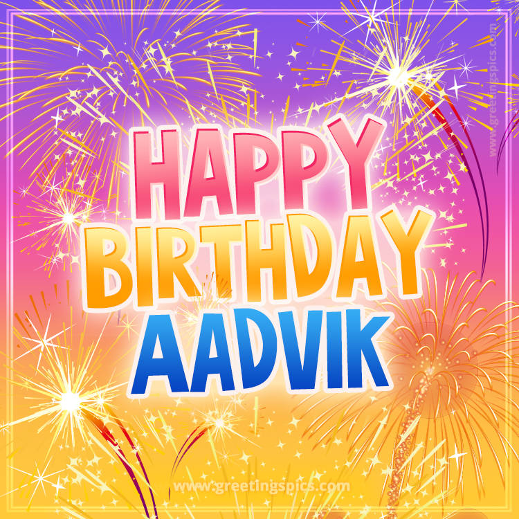 Happy Birthday Aadvik Picture with fireworks (square shape image)