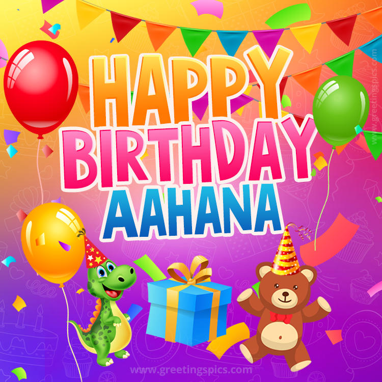 Happy Birthday Aahana Image for a child with cute dinosaur and bear (square shape image)