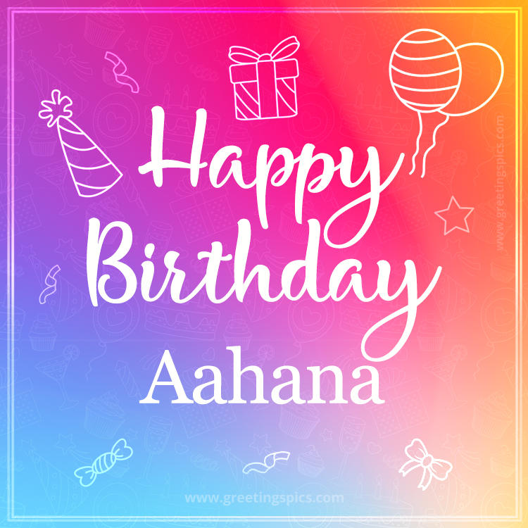 Colorful Happy Birthday Card For Aahana (square shape image)