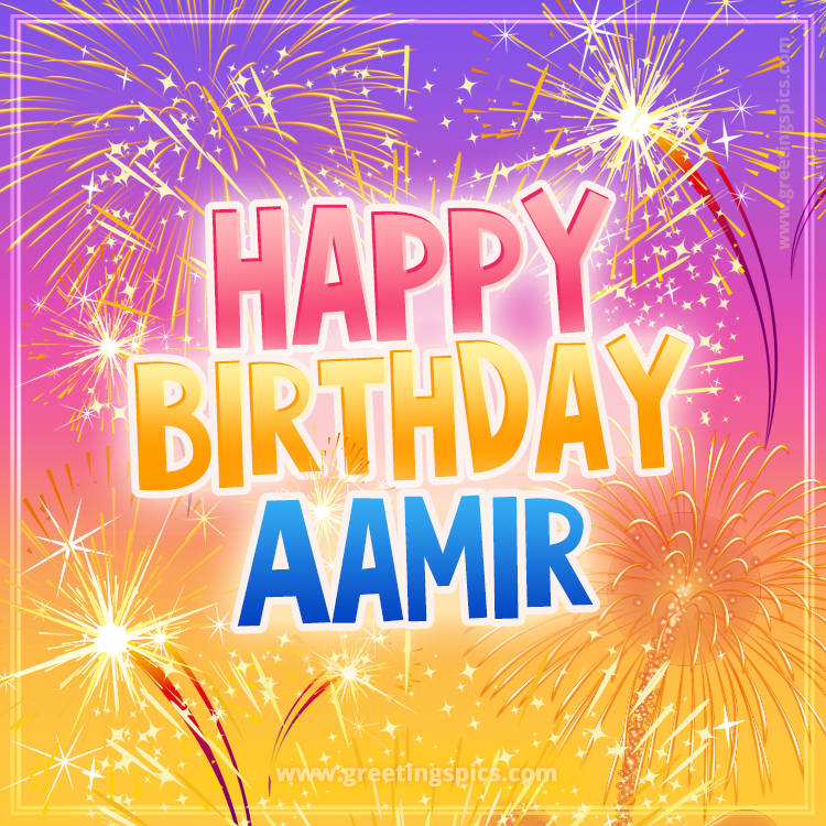 Happy Birthday Aamir Picture with fireworks (square shape image)