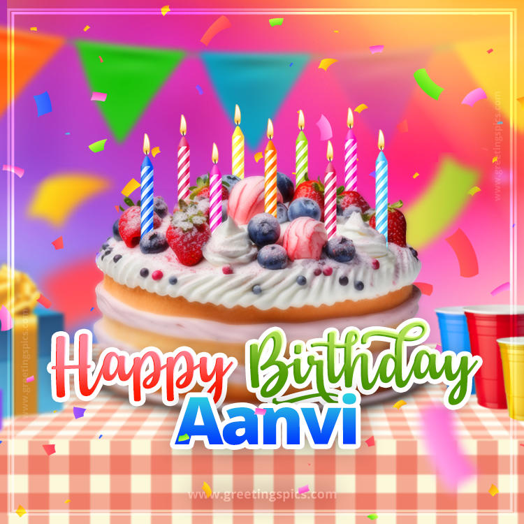 Happy Birthday Aanvi Colorful Image with fruit cake and candles (square shape image)