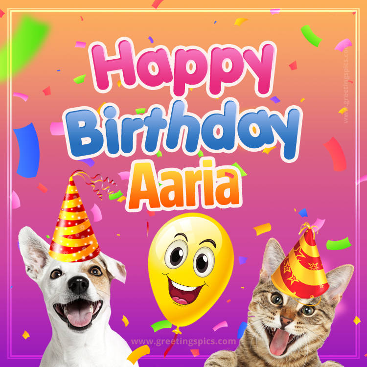 Happy Birthday Aaria Funny Image with cat and dog (square shape image)