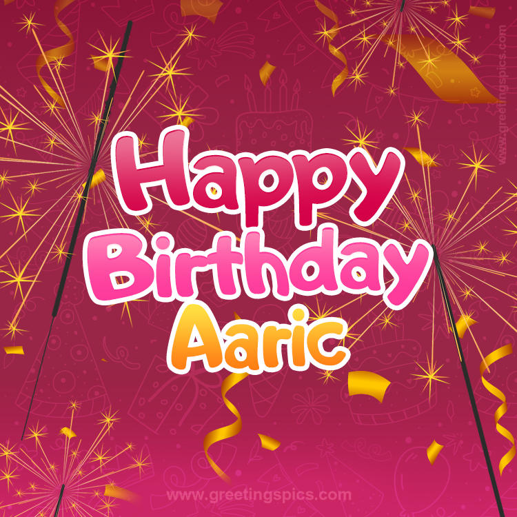 Happy Birthday Aaric Image with sparklers (square shape image)