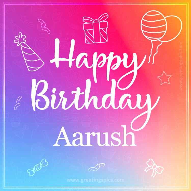 Colorful Happy Birthday Card For Aarush (square shape image)