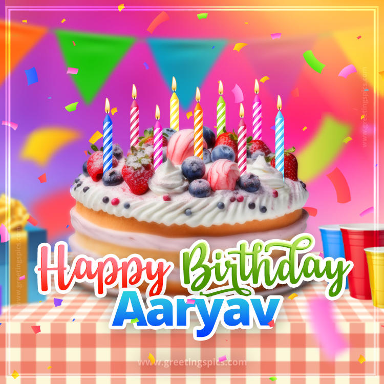 Happy Birthday Aaryav Colorful Image with fruit cake and candles (square shape image)