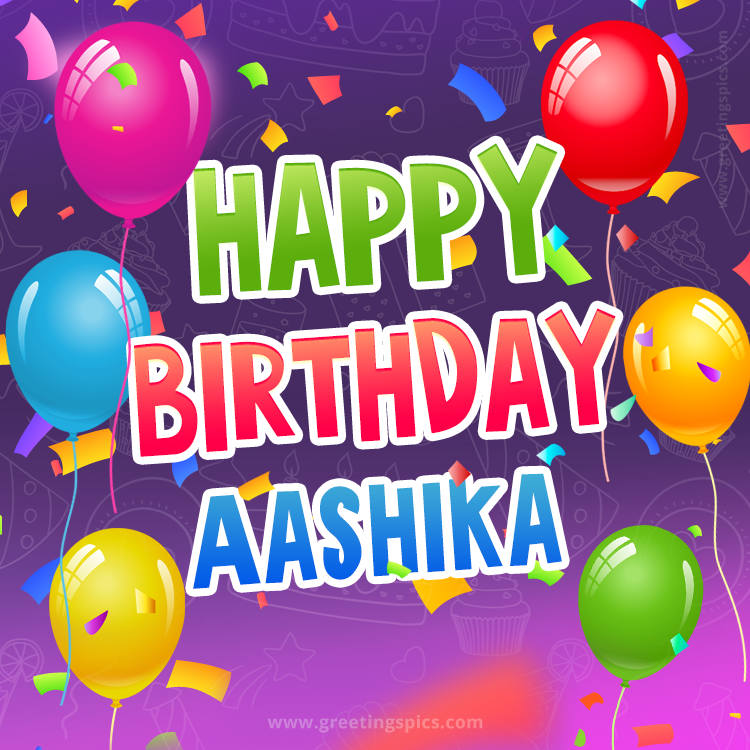 Happy Birthday Aashika Festive Greeting Card (square shape image)