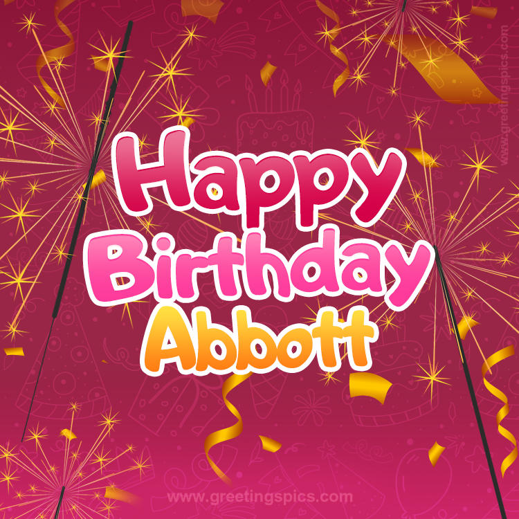 Happy Birthday Abbott Image with sparklers (square shape image)