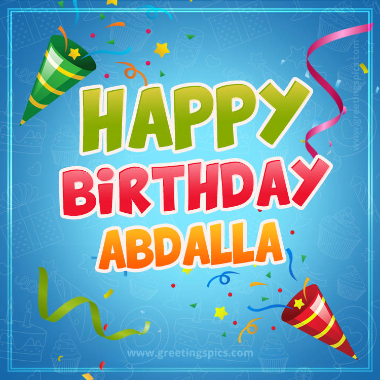 Happy Birthday Abdalla picture with confetti and party poppers (square shape image)