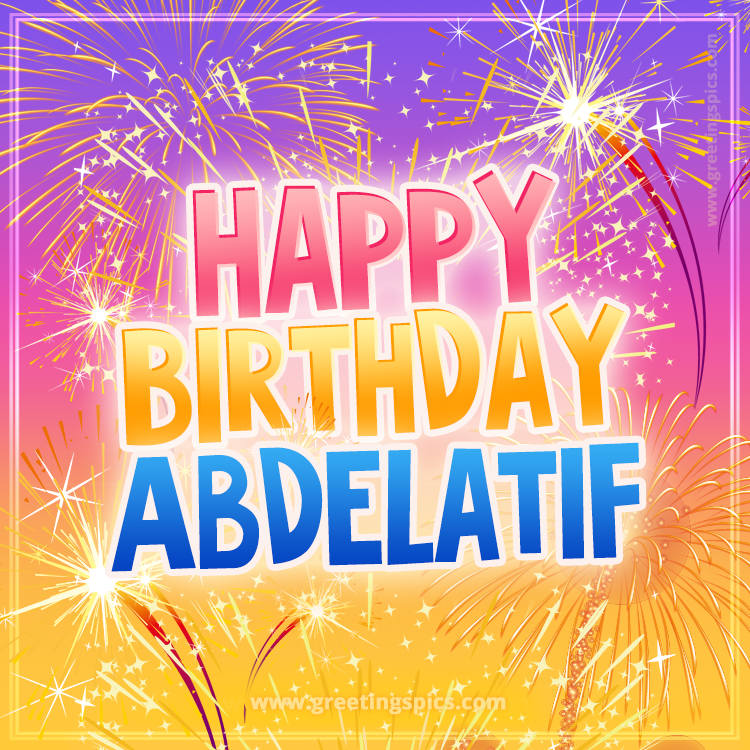 Happy Birthday Abdelatif Picture with fireworks (square shape image)