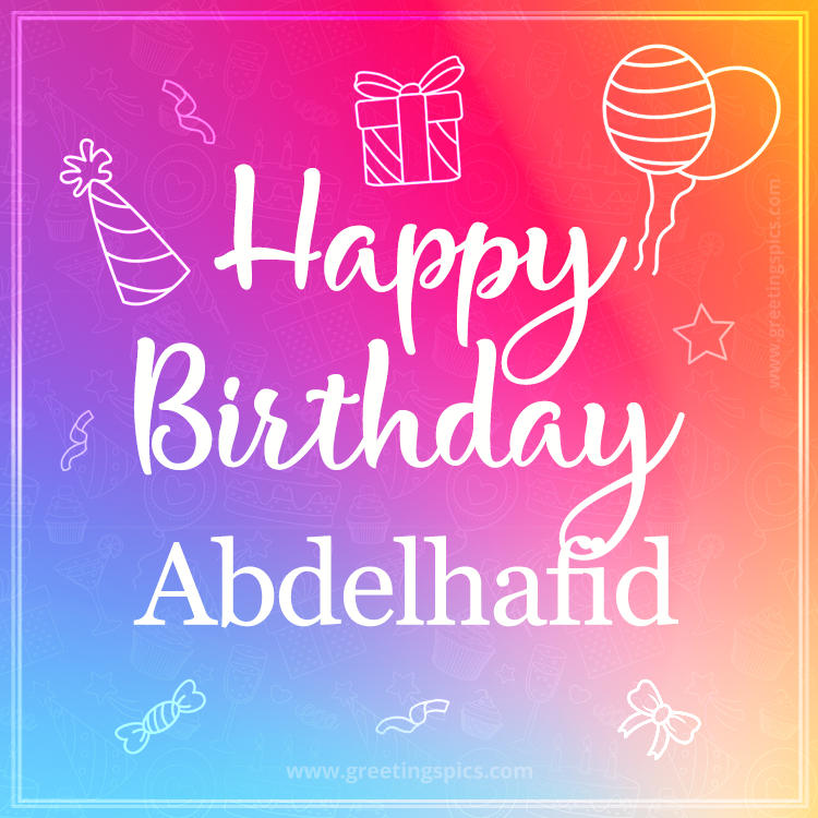 Colorful Happy Birthday Card For Abdelhafid (square shape image)