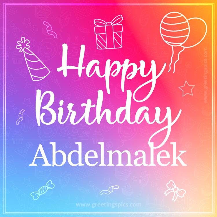 Colorful Happy Birthday Card For Abdelmalek (square shape image)