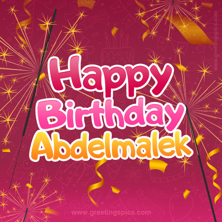 Happy Birthday Abdelmalek Image with sparklers (square shape image)