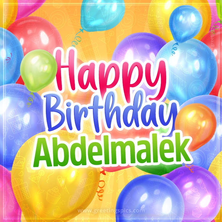 Happy Birthday Abdelmalek Image with colorful balloons (square shape image)