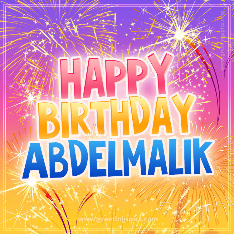 Happy Birthday Abdelmalik Picture with fireworks (square shape image)