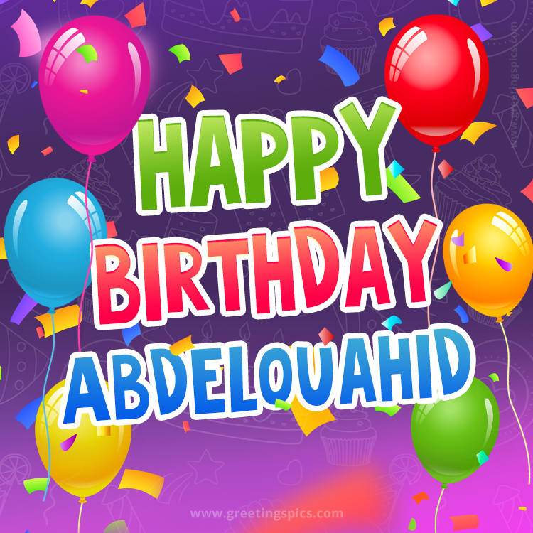 Happy Birthday Abdelouahid Festive Greeting Card (square shape image)