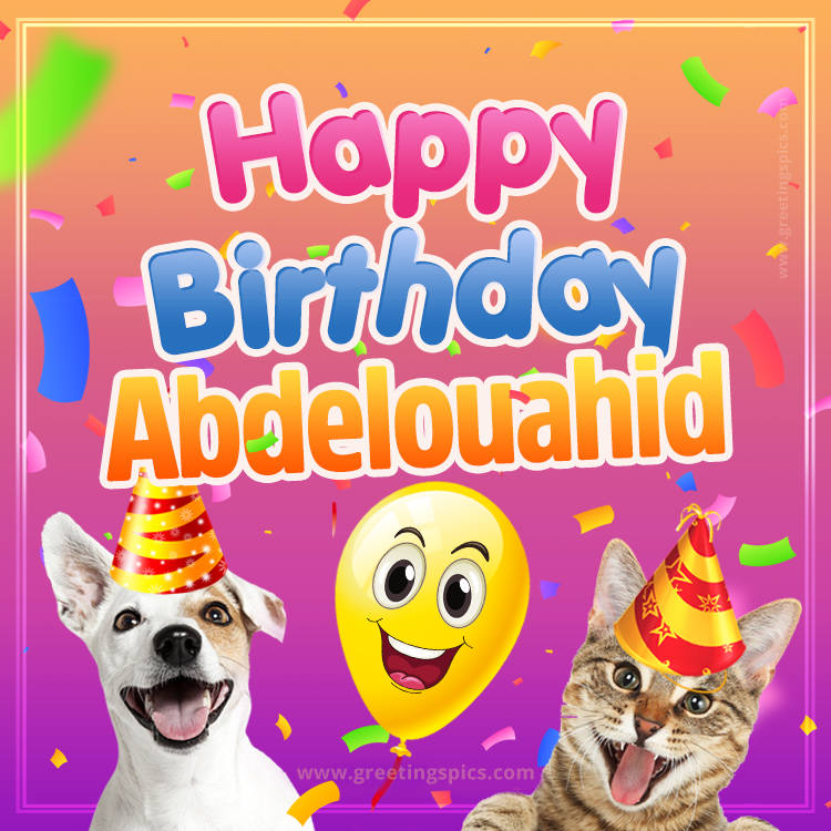 Happy Birthday Abdelouahid Funny Image with cat and dog (square shape image)