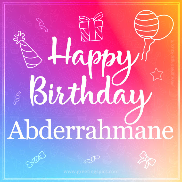 Colorful Happy Birthday Card For Abderrahmane (square shape image)