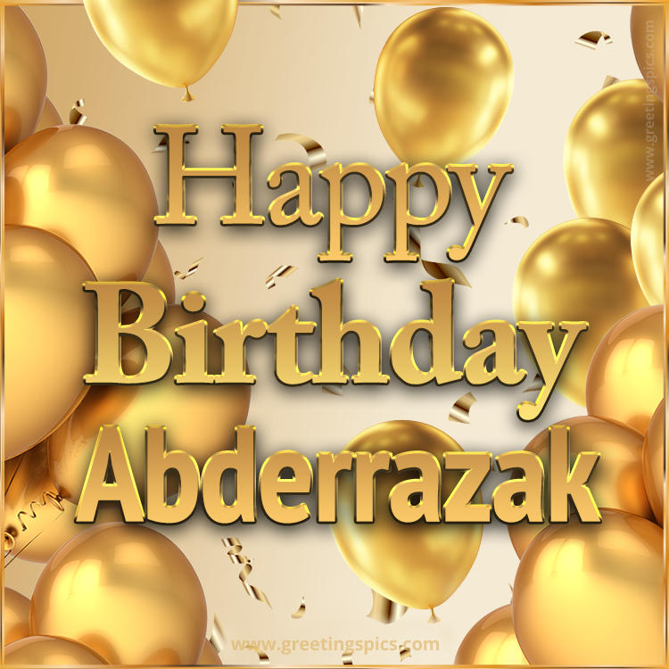 Happy Birthday Abderrazak Card with golden confetti and balloons (square shape image)