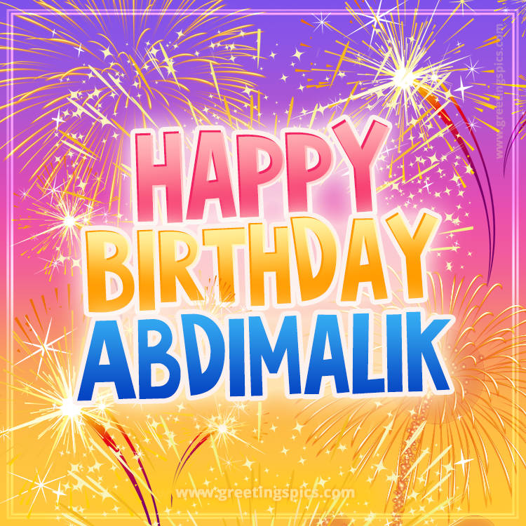 Happy Birthday Abdimalik Picture with fireworks (square shape image)