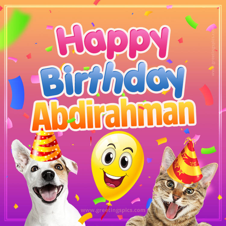 Happy Birthday Abdirahman Funny Image with cat and dog (square shape image)