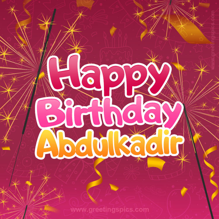 Happy Birthday Abdulkadir Image with sparklers (square shape image)