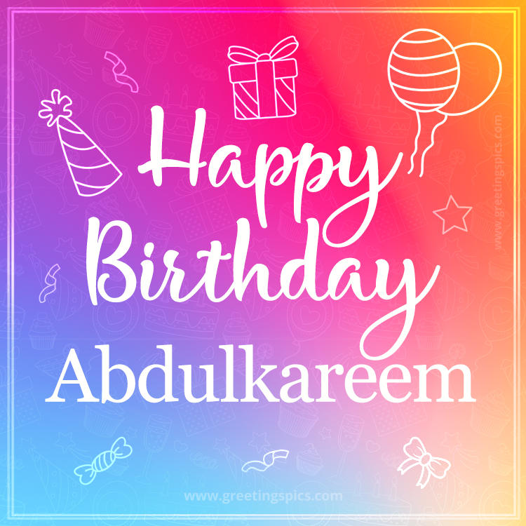 Colorful Happy Birthday Card For Abdulkareem (square shape image)