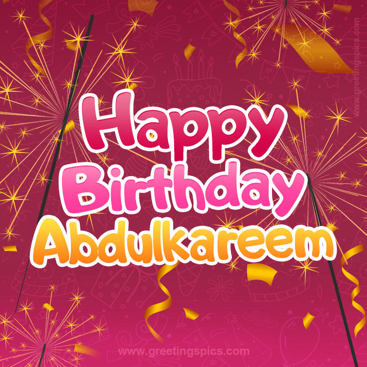 Happy Birthday Abdulkareem Image with sparklers (square shape image)