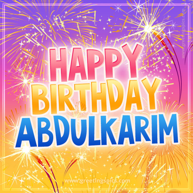 Happy Birthday Abdulkarim Picture with fireworks (square shape image)