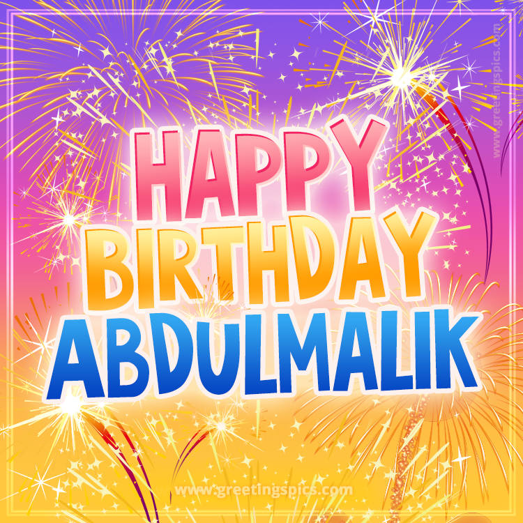 Happy Birthday Abdulmalik Picture with fireworks (square shape image)