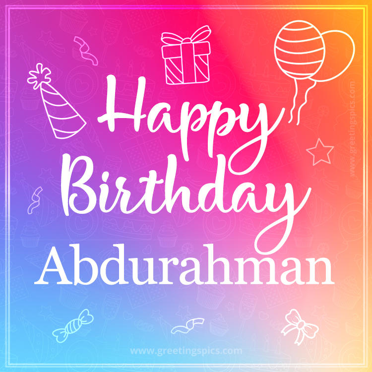 Colorful Happy Birthday Card For Abdurahman (square shape image)