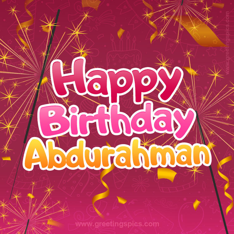 Happy Birthday Abdurahman Image with sparklers (square shape image)