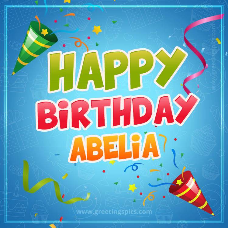 Happy Birthday Abelia picture with confetti and party poppers (square shape image)