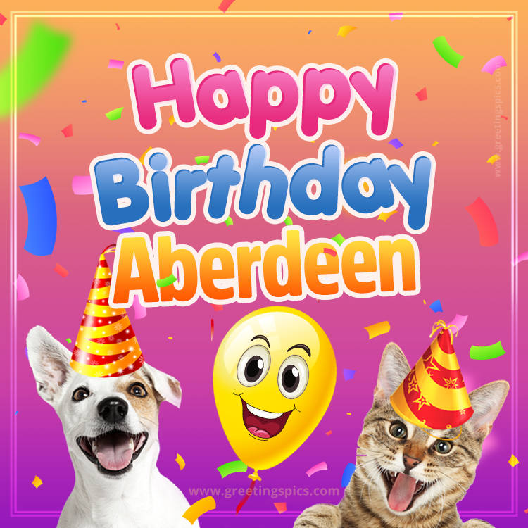 Happy Birthday Aberdeen Funny Image with cat and dog (square shape image)