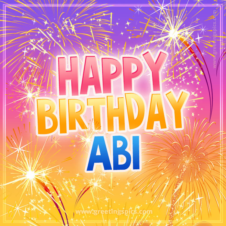 Happy Birthday Abi Picture with fireworks (square shape image)