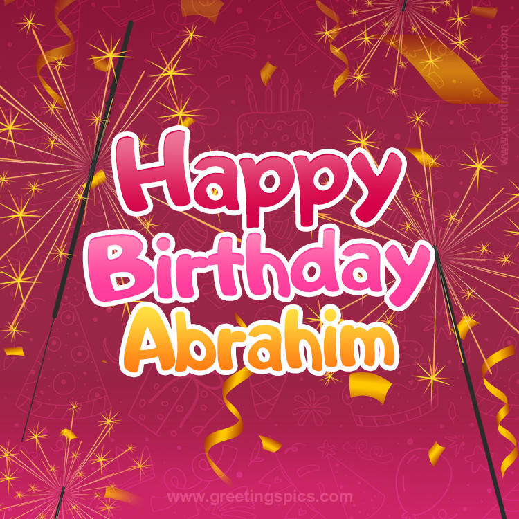 Happy Birthday Abrahim Image with sparklers (square shape image)