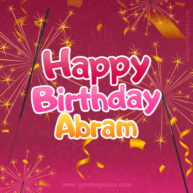 Happy Birthday Abram Image with sparklers (square shape image)