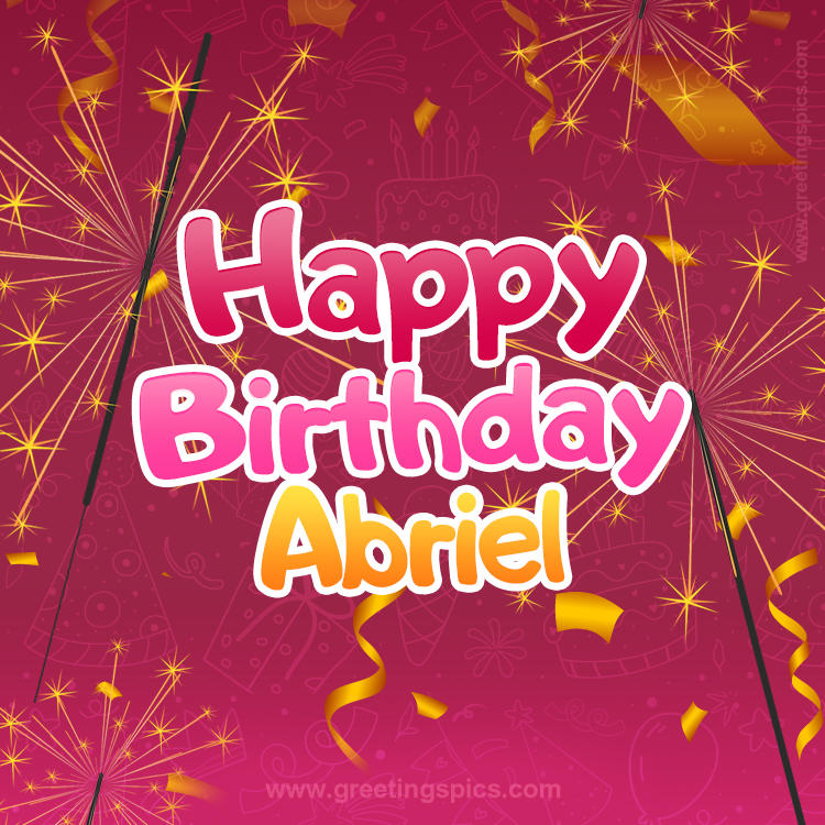 Happy Birthday Abriel Image with sparklers (square shape image)