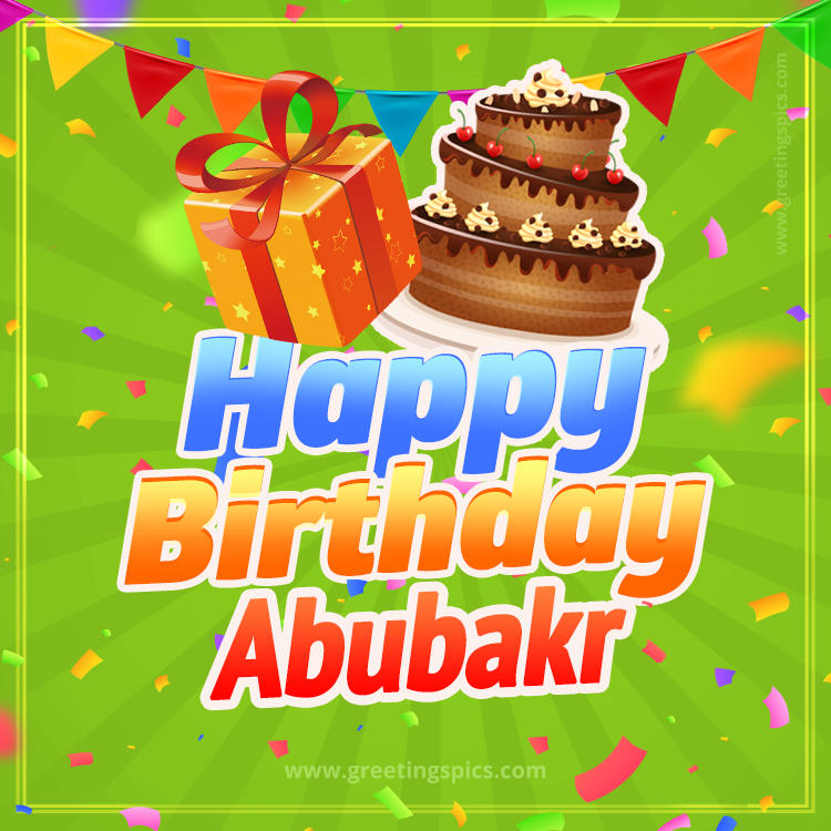 Happy Birthday Abubakr picture with flags, chocolate cake and gift box (square shape image)