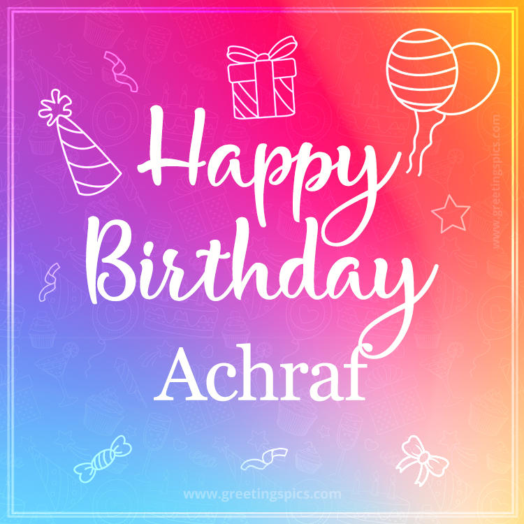 Colorful Happy Birthday Card For Achraf (square shape image)