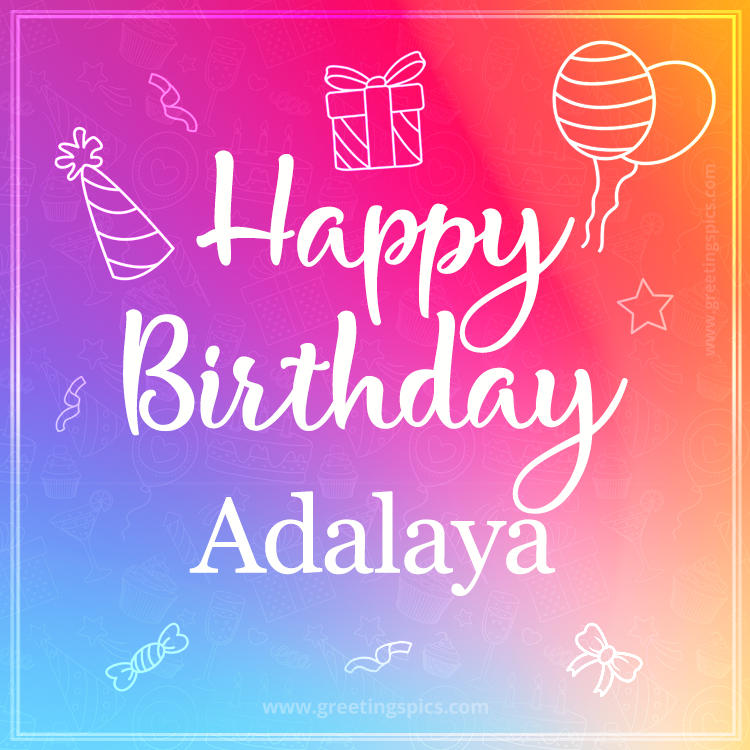 Colorful Happy Birthday Card For Adalaya (square shape image)