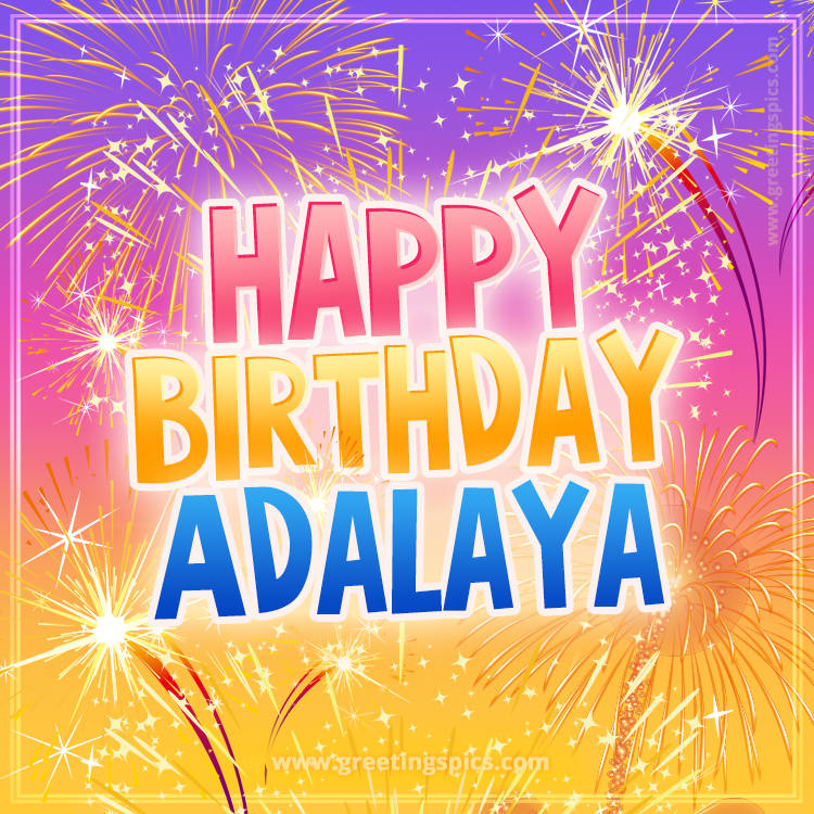 Happy Birthday Adalaya Picture with fireworks (square shape image)