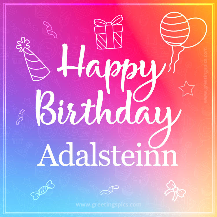 Colorful Happy Birthday Card For Adalsteinn (square shape image)