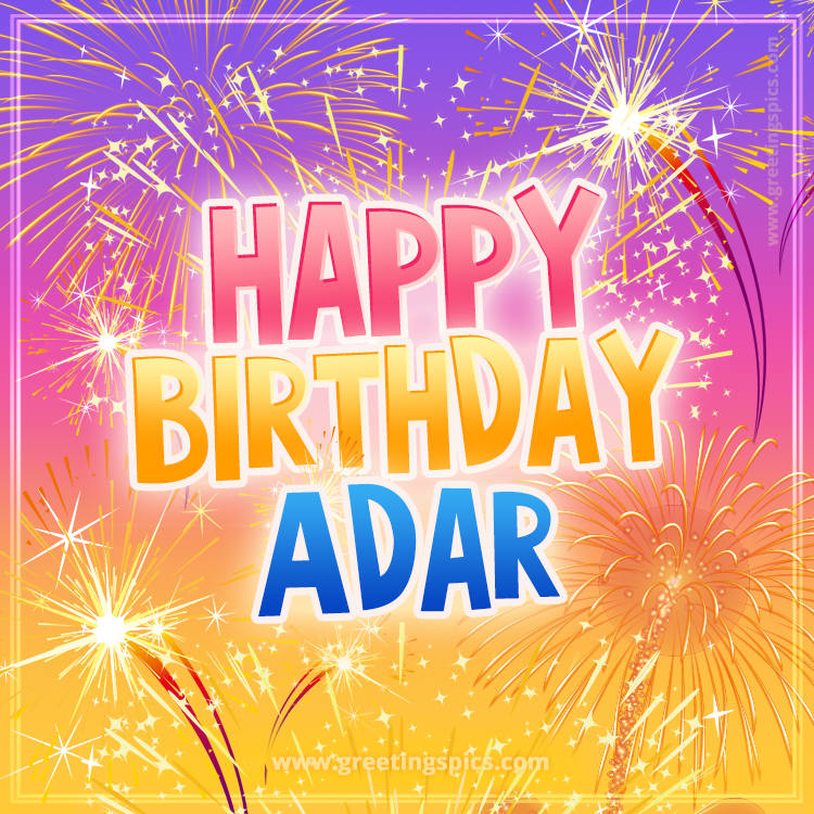 Happy Birthday Adar Picture with fireworks (square shape image)