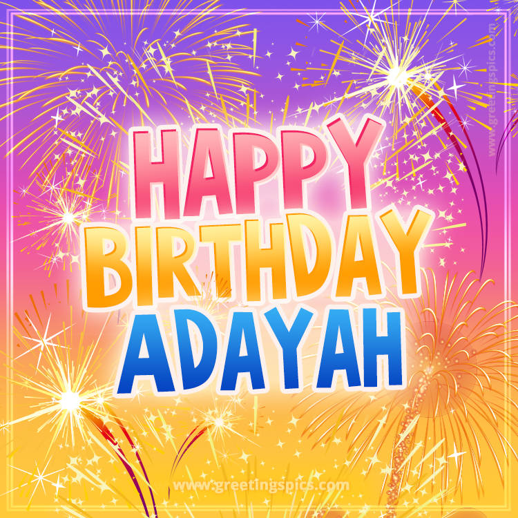 Happy Birthday Adayah Picture with fireworks (square shape image)