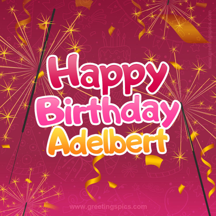 Happy Birthday Adelbert Image with sparklers (square shape image)